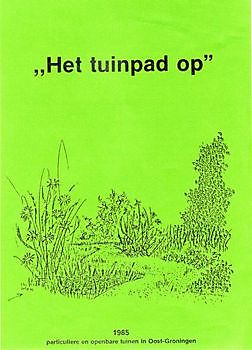 Hoe het begon - Het Tuinpad Op / In Nachbars Garten