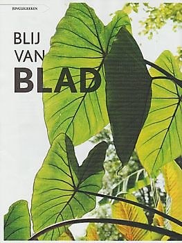 Blij van Blad - Het Tuinpad Op / In Nachbars Garten